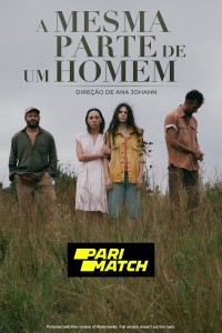 A Mesma Parte de Um Homem (2022) Hindi Dubbed