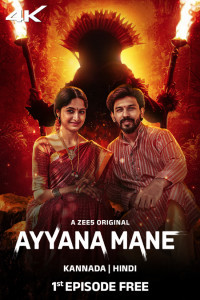 Ayyana Mane (2025) Season 01 Hindi Web Series