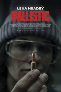 Ballistic (2025) Full Movie