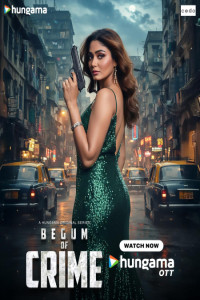 Begum of Crime (2026) S01 Hindi Web Series