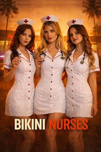Bikini Nurses (2026) Full Movie