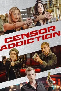 Censor Addiction (2026) Full Movie
