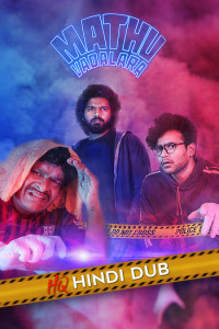 Mathu Vadalara (2019) South Indian Hindi Dubbed