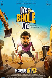 Oye Bhole Oye (2024) Full Movie