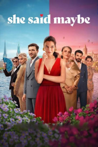 She Said Maybe (2025) Hindi Dubbed