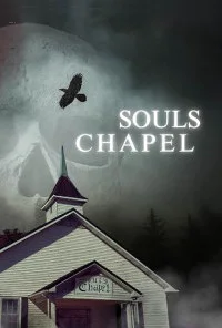 Souls Chapel (2026) Full Movie