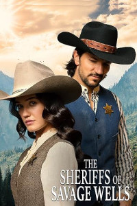 The Sheriffs of Savage Wells (2026) Full Movie