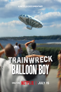 Trainwreck: Balloon Boy (2025) Hindi Dubbed